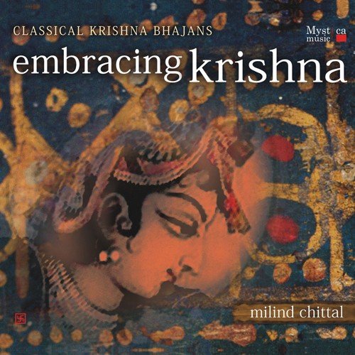 Embracing Krishna Milind Chittal MP3 Download
